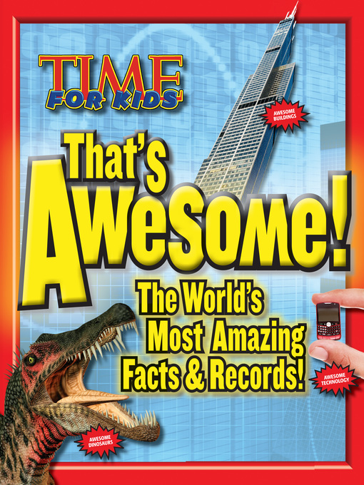 Title details for That's Awesome by Editors of TIME For Kids - Wait list